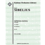 Spring Song, Op. 16 (Vaersaeng) [2(d2Picc).2.2.2: 4.3.3.1: Timp.Perc(1): Str (9-8-7-6-5 in set)]