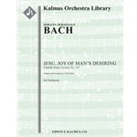 Jesu, Joy of Man's Desiring (Cantata No. 147: Herz und Mond und Tat und Leben, BWV 147: Jesu, Bleibet Meine Freude)