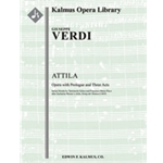 Attila (complete) [2(2nd dPicc).2+1(EH).2.2: 4.2.3.1: Timp.Perc(2-3): Hp: Str (4-4-3-3-3 in set): Ba