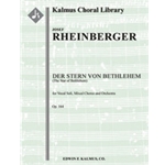Der Stern von Bethlehem, Op. 164 (The Star of Bethlehem) [2.2(2nd d. EH).2.2: 2.2.3.0: Timp: Hp.Org(