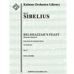 Belsazars Gaestabud, Suite from the Incidental Music, Op. 51 (Belshazzar's Feast) [2(2nd dPicc).1.2.
