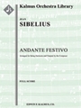 Andante Festivo, Op. 117a [String Orchestra, Timpani]