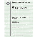 Manon: Minuet and Gavotte [transcription] [1.2.2.2: 2.2Crnt.1.0: Timp.Perc(1): Str (9-8-7-6-5 in set
