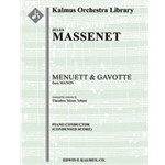 Manon: Minuet and Gavotte [transcription] [1.2.2.2: 2.2Crnt.1.0: Timp.Perc(1): Str (9-8-7-6-5 in set