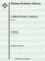 Christmas Carols, Series II [2.2.2.2: 2.2.2.1: Perc(2): Str(9-8-7-6-5): [audience participation, opt