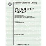 Patriotic Songs [2.2.2.2: 2.2.2.1: Timp.Perc(3): Str (9-8-7-6-5 in set)]