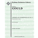 American Symphonette No. 2: Pavanne (2nd Movement) [2.2.2.2: 4Sax(opt.; AATB; all dCl): 2.3.3.0: Per