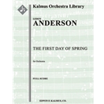 First Day of Spring, The [2.2.2.2: (3Sax-AAT): 4.3.3.1: Timp: Str (9-8-7-6-5 in set)]