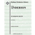 Summer Skies [Instrumentation: 2.2.2.2: 3Sax(AAT; opt): 4.3.3.1: Bells: Str (9-8-7-6-5 in set): Pno