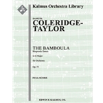 The Bamboula; Rhapsodic Dance, Op. 75 [2+Picc.2.2.2: 4.2.3.1: Timp.Perc(2-3): Str (9-8-7-6-5 in set)