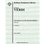 Un Ballo in Maschera: Act I, Prelude [1+Picc.2.2.2: 4.2.3.1: Timp: Str (9-8-7-6-5 in set)]