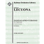 Danzas Afro-Cubanas, No. 5: Danza Lucumi [2(2nd dPicc).2.2.2: 3Sax(AAT): 4.3.3.1: Perc(2-4): Hp: Str