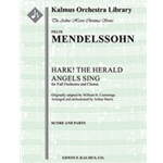 Hark! the Herald Angels Sing [Arranged by Cummings from Festgesang; No. 2] [Full Orchestra, Chorus w