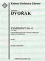 Symphony No. 6 in D, Op. 60/ B. 112 [2, 2, 2, 2 - 4, 2, 3, 1, timp, str]