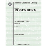 Marionettes: Overture [2.2.2.2: 2.2.0.0: Timp: Perc(3): Str (9-8-7-6-5 in set)]