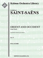 Orient and Occident March, Op. 25 (composer's transcription) [Full Orchestra, Ensemble Works]