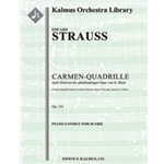 Carmen-Quadrille, Op. 134 [Full Orchestra, Ensemble Works]