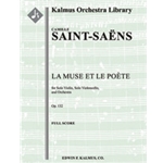 La Muse et le Poete, Op. 132 [composer's transcription] [2.2.2.2: 2.2.3.0: Timp: Hp: Str (9-8-7-6-5