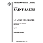La Muse et le Poete, Op. 132 [composer's transcription] [2.2.2.2: 2.2.3.0: Timp: Hp: Str (9-8-7-6-5