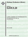 Latin American Symphonette (Symphonette No. 4) [2(+Picc).2.3(+BCl).2: 2ASax(dCl).TSax(dCl).BSax(dCl)