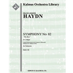 Symphony No. 82 in C (L'Ours; The Bear), Hob.I: 82 (Critical edition) [1.2.0.2: 2 (or tpts).0.0.0: T