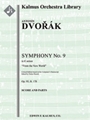 Symphony No. 9 in E minor, Op. 95/ B. 178: From the New World (critical ed.) [2, 2+1, 2, 2 - 4, 2, 3