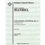 Chandos Anthem No. 4: O Sing unto the Lord, HWV 249b (Grote/Elvers) [0.1.0.1: 0.0.0.0: Org (in Score