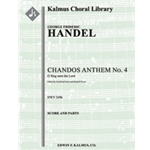 Chandos Anthem No. 4: O Sing unto the Lord, HWV 249b (Grote/Elvers) [0.1.0.1: 0.0.0.0: Org (in Score