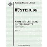 Nimm von uns, Herr, Du treuer Gott, BuxWV 78 [0.0.0.1: 0.0.0.0: Hpchrd in sc: Str (2.2.1-1.1.1 in se