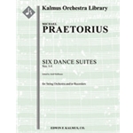 Six Dance Suites: Nos. 1-3 [Str (4-2/2-3-3-3) (and/or recorders)]