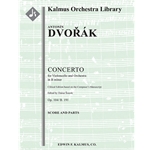 Concerto for Cello in B minor, Op. 104/B. 191 (Critical Edition) [2(2nddPicc).2.2.2: 3.2.3.1: Timp.P