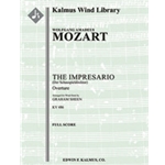 The Impresario Overture, K. 486 (Der Schauspieldirektor) [0.2.2.2: 2.0.0.0]
