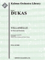 Villanelle for Horn and Orchestra [2d1, 2, 2, 2 - 2, 2, 0, 0, timp, perc, str, solo horn in set[All