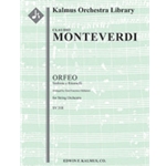 Orfeo, SV 318: Sinfonie e Ritornelli (Malipiero) [String Orchestra (3-3-2.3.2.2 in set)]