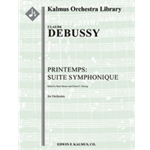 Printemps: Suite Symphonique [2(2nd d. Picc). 2(2nd d. EH).2.2: 4.2.3.0: Timp.Perc(2): Hp.Pno4hd: St