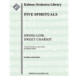 Five Spirituals: Swing Low, Sweet Chariot [Detailed Instrumentation: Hp.Clst: 6 Str (6.6.5-5-5-5)]