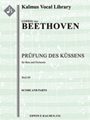Pruefung Des Kuessens, WoO 89 (Concert Aria) [Low Voice, Orchestra Accompaniment]