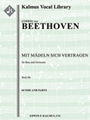 Mit Maedeln sich vertragen, WoO 90 (Concert Aria) [Low Voice, Orchestra Accompaniment]