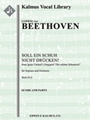 Soll ein Schuh nicht druecken!, WoO 91/2 (Two Concert Arias from Ignaz Umlauf's Singspiel "Die Schoe