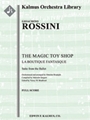 The Magic Toy Shop (La Boutique Fantasque): Suite from the Ballet [Full Orchestra, Ensemble Works]
