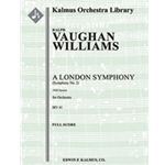 Symphony No. 2 'A London Symphony' (1920 version) [3(2nd&3rd dPicc).2+EH.2+BCl.2+CBsn: 4.2+2Crnt.3.1