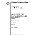 Music for the Royal Fireworks, HWV 351 (Fireworks Music; Concerto Grosso No. 26) (critical edition)