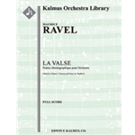La Valse - Poeme Choregraphique [Full Orchestra, Ensemble Works]