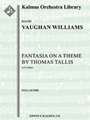 Fantasia on a Theme by Thomas Tallis [2 str orch, solo str quartet]