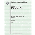 Suor Angelica: Intermezzo [2.2+EH.2+BCl.2: 4.2.0.0: Timp.Perc(1): Hp.Clst: Str (9-8-7-6-5 in set)]