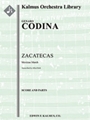 Zacatecas, Mexican March [Full Orchestra, Ensemble Works]