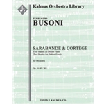 Sarabande & Cortege: Zwei studien zu Doktor Faust, Op. 51/BV 282 (Two Studies for Doktor Faust) [3(3