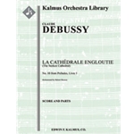Preludes, Livre I. No. 10: La Cathedrale Engloutie (The Engulfed Cathedral or The Sunken Cathedral)