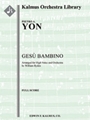 Gesu Bambino (orchestration for high voice, F) [Full Orchestra, Solo Voice(s) with Ensemble]