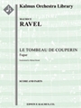 Le Tombeau de Couperin: Fugue (transcription) [2, 1+1, 2, 2 - 2, 1, 0, 0, hp, str]